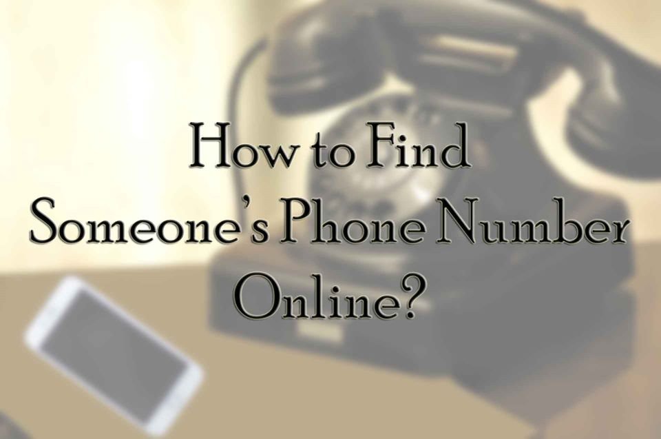 how-to-find-someones-phone-number-online