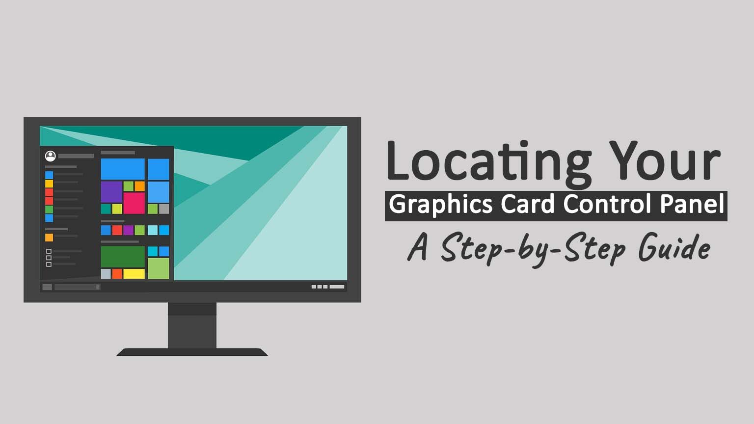 Locating Your Graphics Card Control Panel A Step-by-Step Guide